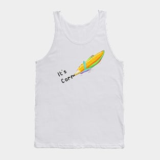 Its Corn Tank Top